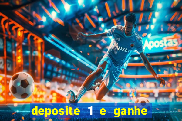 deposite 1 e ganhe 10 no fortune tiger